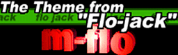 The Theme from "Flo-jack" banner