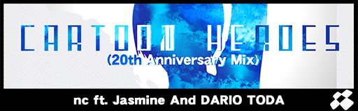 CARTOON HEROES (20th Anniversary Mix) banner