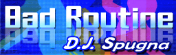 Bad Routine banner