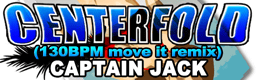 CENTERFOLD(130BPM move it remix) banner