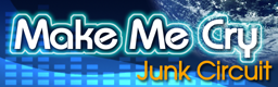 Make Me Cry banner