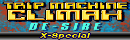 TRIP MACHINE CLIMAX(X-Special) banner